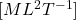 [ML^2T^{-1}]