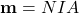 \mathbf{m} = NIA