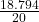 \frac{18.794}{20}