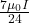 \frac{7 \mu_0 I}{24}}