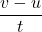 \dfrac{v - u}{t}